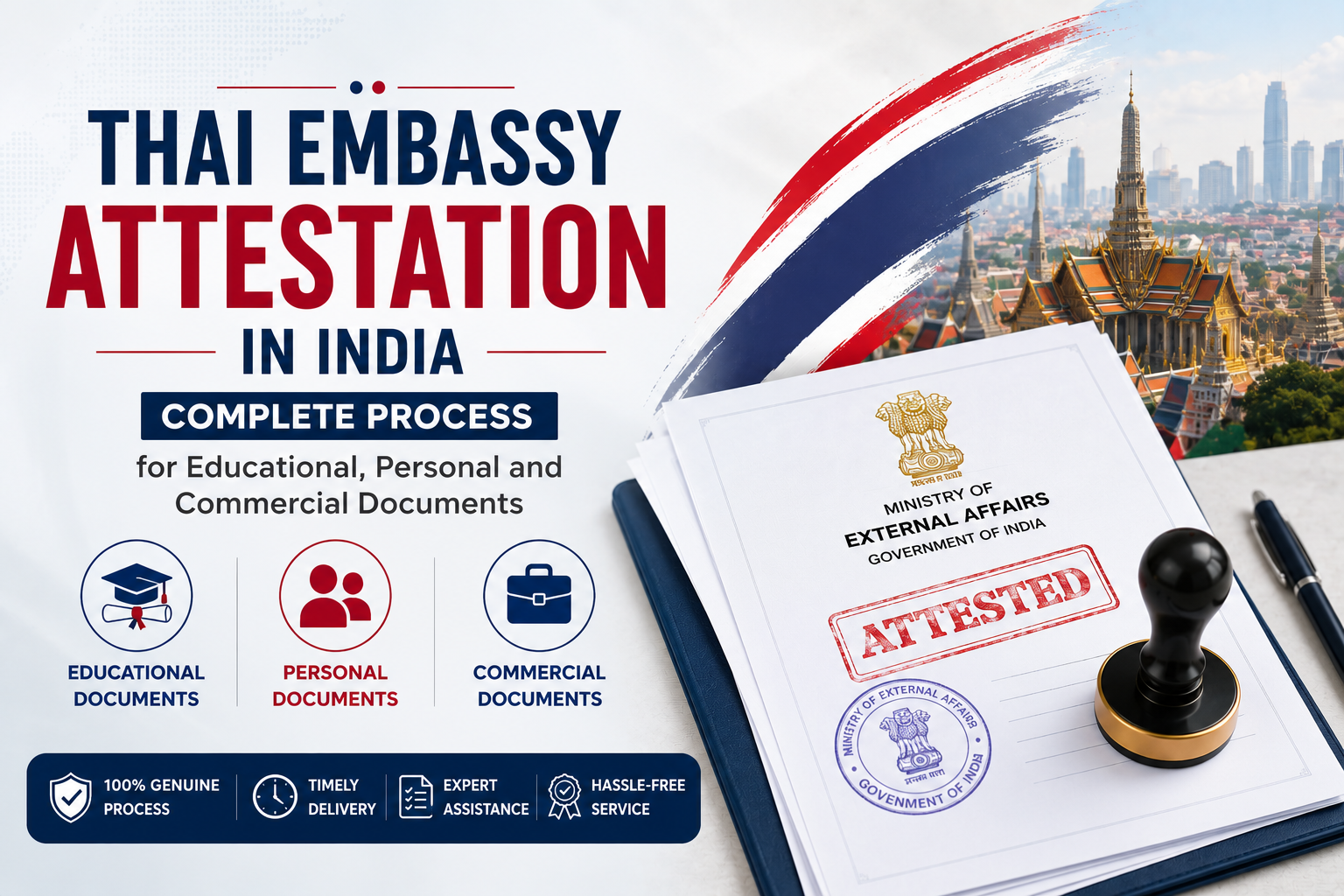 Thai Embassy Attestation in India: Educational, Personal & Commercial Documents